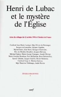Henri de Lubac et le mystère de l'Eglise