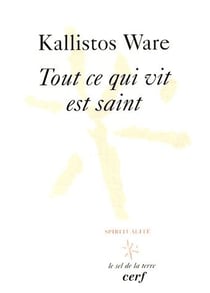 Tout ce qui vit est saint