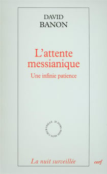 L'Attente messianique