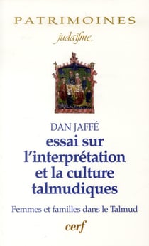 Essai sur l'interprétation et la culture talmudiques