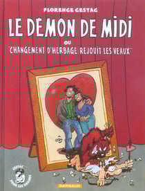 Le démon de midi ou "changement d'herbage réjouit les veaux