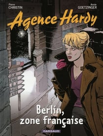 Agence Hardy Tome 5 : Berlin, zone française