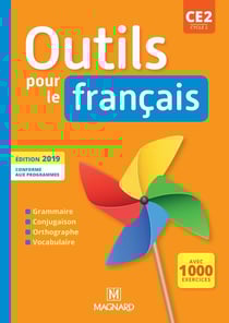 Outils pour le français : CE2 - manuel de l'élève (édition 2019)