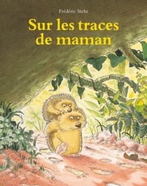 Sur les traces de maman