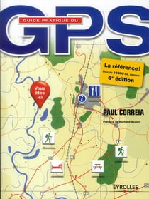 Guide pratique du GPS (6e édition)