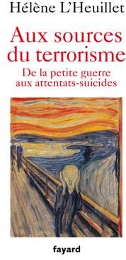 Aux sources du terrorisme