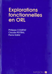 Explorations fonctionnelles en orl