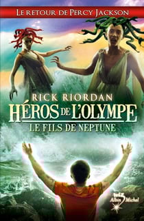 Héros de l'Olympe Tome 2 : le fils de Neptune
