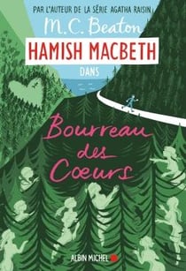Hamish Macbeth Tome 10 : bourreau des coeurs