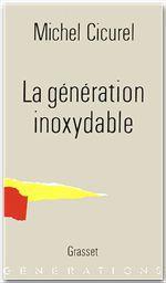 La génération inoxydable