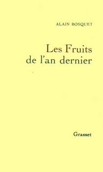 Les fruits de l'an dernier