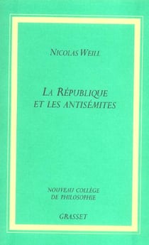 LA REPUBLIQUE ET LES ANTISEMITES