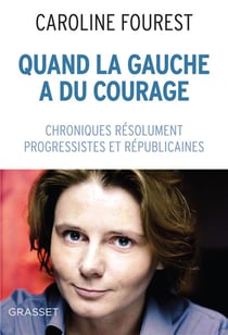 Quand la gauche a du courage
