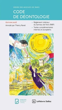 Code de déontologie de l'Ordre des avocats de Paris (édition 2026)