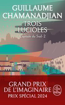 Capitale du Sud Tome 2 : trois lucioles