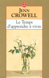 Le temps d'apprendre a vivre