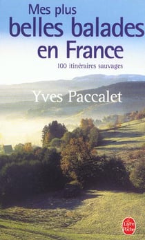 Mes plus belles balades en france
