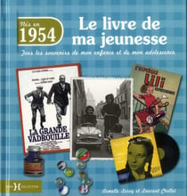 Le Livre De Ma Jeunesse : Nés En 1954