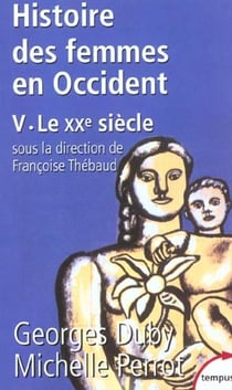 L'histoire des femmes en Occident Tome 5 - le XXe siècle