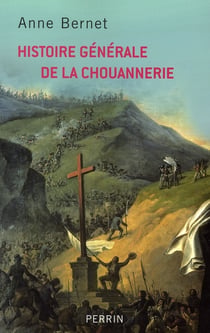 Histoire generale de la chouannerie