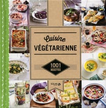 1001 recettes - cuisine végétarienne