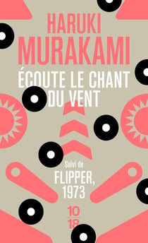 Ecoute le chant du vent suivi de Flipper, 1973