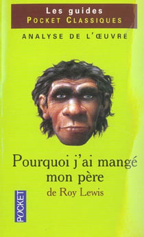 Pourquoi j'ai mange mon pere