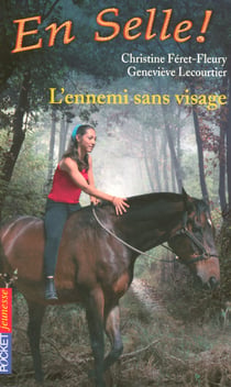 En selle ! - tome 16 l'ennemi sans visage - vol16