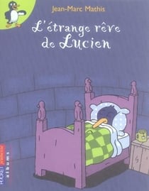 L'etrange reve de lucien