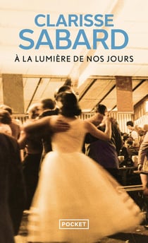 À la lumière de nos jours