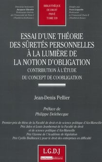 Essai d'une théorie des sûretés personnelles à la lumière de la notion d'obligation  - contribution à l'étude du concept de coobligation