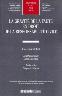 La gravité de la faute en droit de la responsabilité civile
