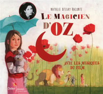 Nathalie Dessay raconte le magicien d'Oz