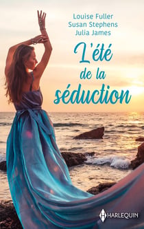 L'été de la séduction : des retrouvailles bouleversantes, une île pour deux, une parenthèse enchantée