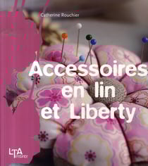 Accessoires en lin et liberty