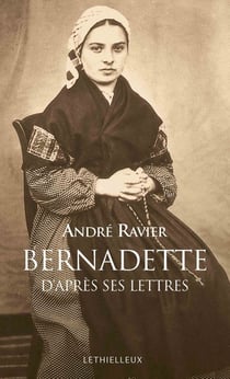 Bernadette d'après ses lettres