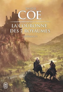 La couronne des sept royaumes - intégrale Tome 2