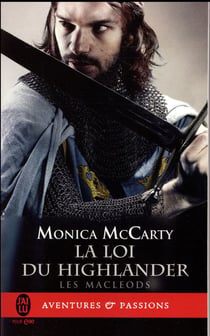 Les MacLeods Tome 1 : la loi du highlander