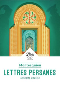 Lettres persanes - extraits choisis