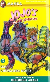 Jojo's bizarre adventure Tome 3 : les chevaliers noirs