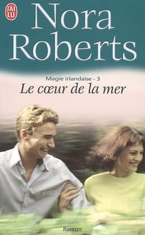 Magie irlandaise Tome 3 : le coeur de la mer