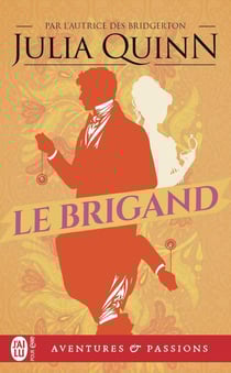 Les deux ducs de Wyndham Tome 1 : Le brigand