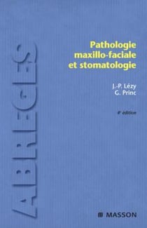 Pathologie maxillo-faciale et stomatologie