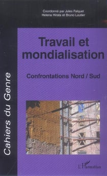 Travail et mondialisation - confrontations nord/sud