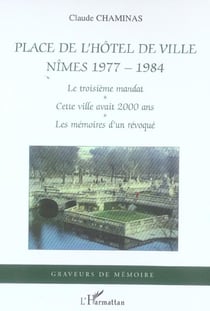Place de l'hotel de ville - nimes 1977-1984