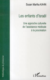Les enfants d'israël - une approche culturelle de l'assistance médicale à la procréation