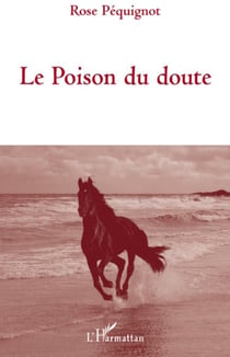Le poison du doute