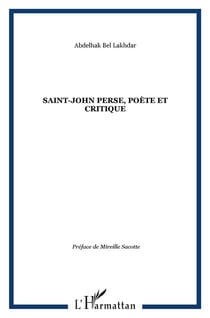 Saint-John Perse - poète et critique