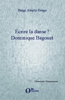 Écrire la danse ? Dominique Bagouet