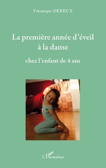 La première année d'éveil à la danse chez l'enfant de 4 ans